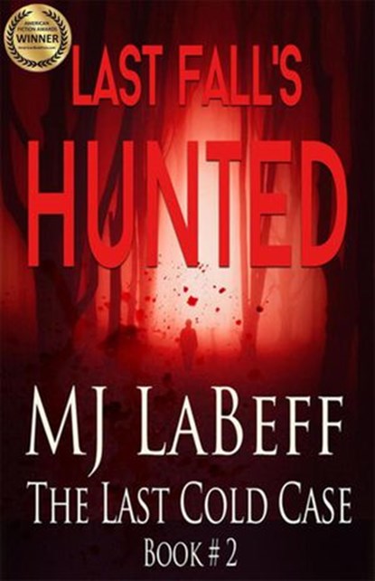 Last Fall's Hunted, MJ LaBeff - Ebook - 9798201487782