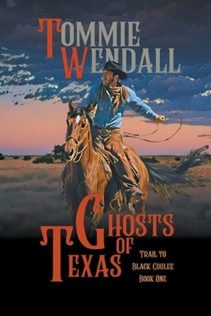 Ghosts of Texas, WENDALL,  Tommie - Paperback - 9798201494216
