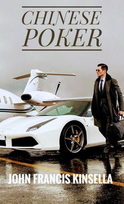 Chinese Poker, John Francis Kinsella - Ebook - 9798201496371