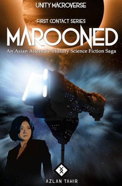 Marooned : An Asian Alternate-History Science Fiction Saga, Azlan Tahir - Ebook - 9798201510541