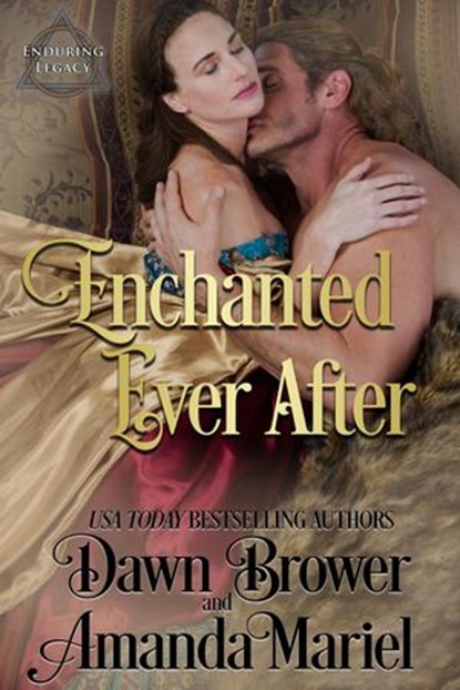 Enchanted Ever After, Dawn Brower ; Amanda Mariel - Ebook - 9798201522346