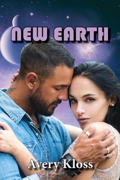 New Earth, Avery Kloss - Ebook - 9798201524012