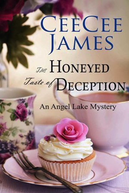 The Honeyed Taste of Deception, CeeCee James - Ebook - 9798201527433