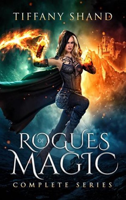 Rogues of Magic Complete Series, Tiffany Shand - Ebook - 9798201541422