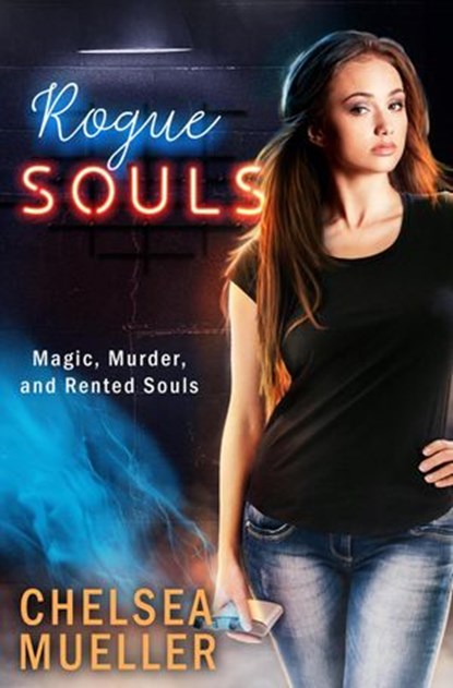 Rogue Souls, Chelsea Mueller - Ebook - 9798201543358