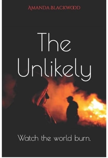 The Unlikely, Amanda Blackwood - Ebook - 9798201548360