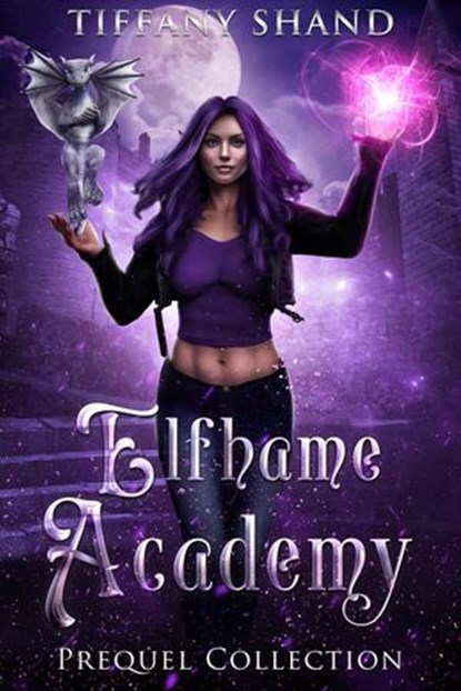 Elfhame Academy Prequel Collection, Tiffany Shand - Ebook - 9798201556310