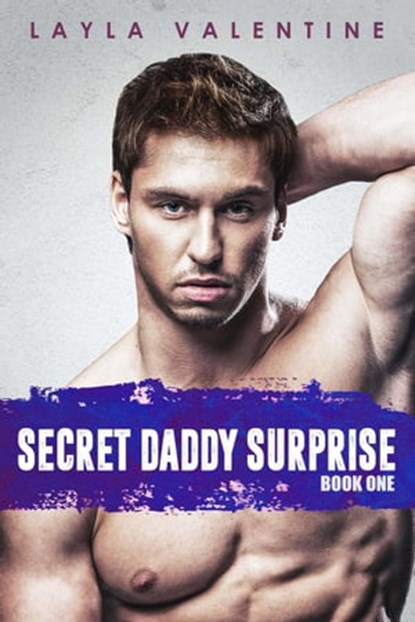 Secret Daddy Surprise, Layla Valentine - Ebook - 9798201564995