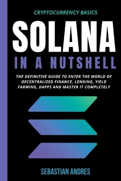 Solana in a Nutshell, ANDRES,  Sebastian - Paperback - 9798201584412