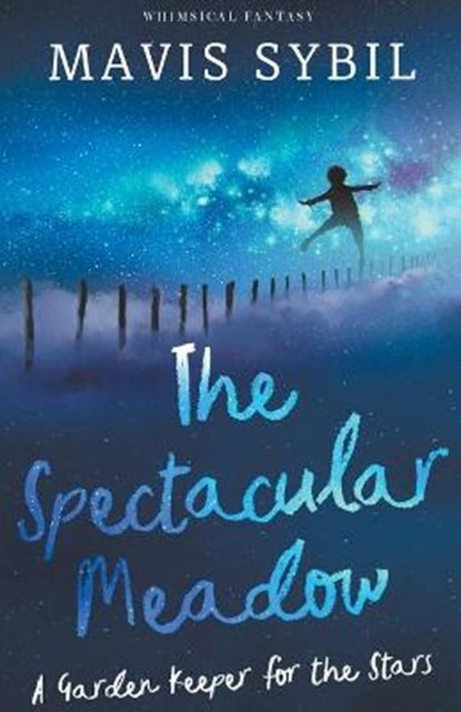 The Spectacular Meadow, SYBIL,  Mavis - Paperback - 9798201588267