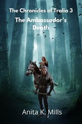 The Ambassador's Death - Anita K. Mills - 9798201591649