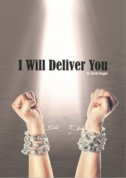 I Will Deliver You, Beth - Ebook - 9798201593292