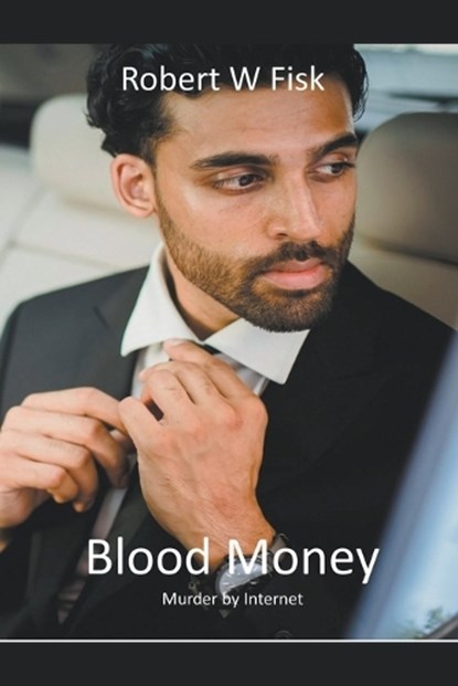 Blood Money, FISK,  Robert W - Paperback - 9798201593476