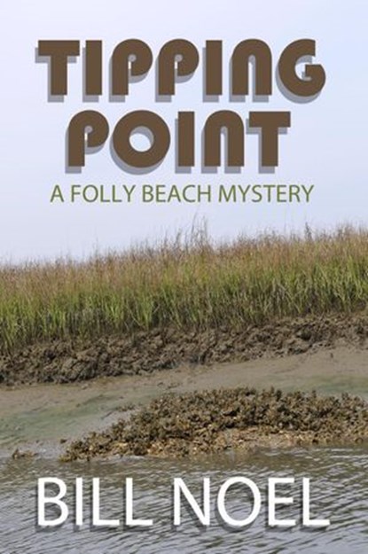 Tipping Point, Bill Noel - Ebook - 9798201594381