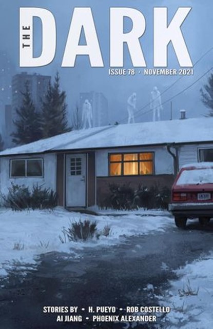 The Dark Issue 78, H. Pueyo ; Rob Costello ; Ai Jiang ; Phoenix Alexander - Ebook - 9798201603007