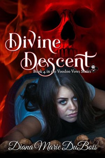 Divine Descent, Diana Marie DuBois - Ebook - 9798201607487