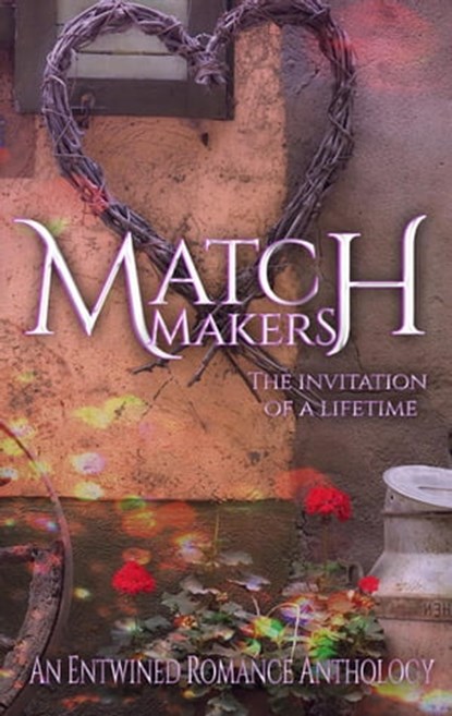 Matchmakers, Erin Lee ; Tiffany Carby ; Tracy A. Ball ; Sara Schoen ; Bella Emy ; Olivia Marie ; Rena Marin ; Rita Delude ; Marie Ahls ; Eve Corso - Ebook - 9798201611262