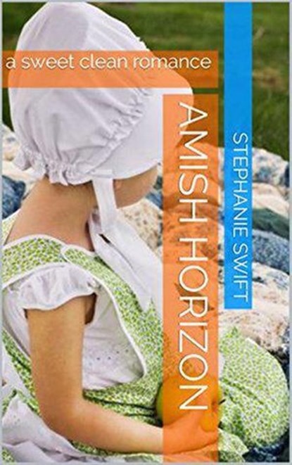Amish Horizon, Stephanie Swift - Ebook - 9798201612498