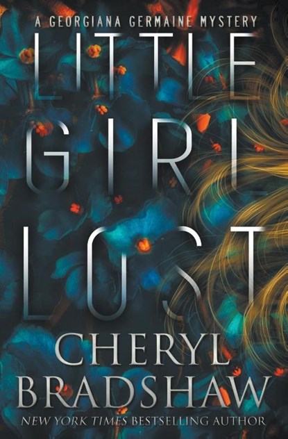 Little Girl Lost, Cheryl Bradshaw - Paperback - 9798201615918