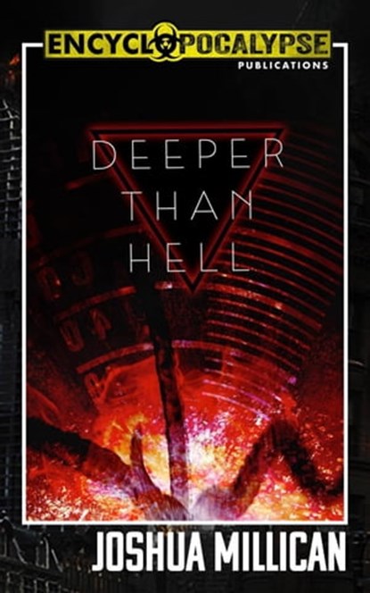 Deeper Than Hell, Joshua Millican - Ebook - 9798201617103