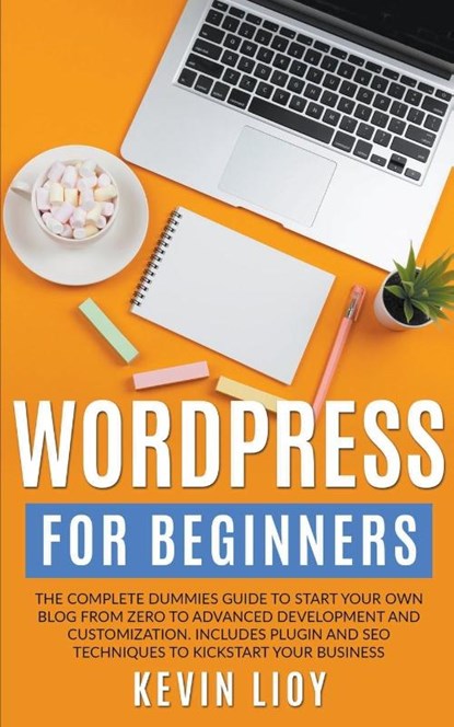 WordPress for Beginners, Kevin Lioy - Paperback - 9798201617721