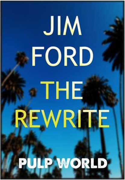 The Rewrite, Jim Ford - Ebook - 9798201640187