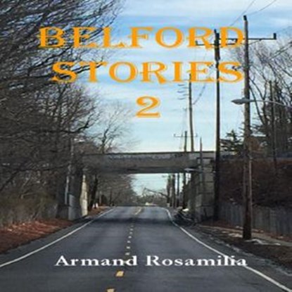 Belford Stories 2, Armand Rosamilia - Ebook - 9798201641368