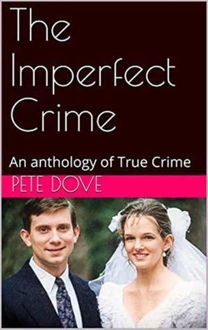 The Imperfect Crime, Pete Dove - Ebook - 9798201646912