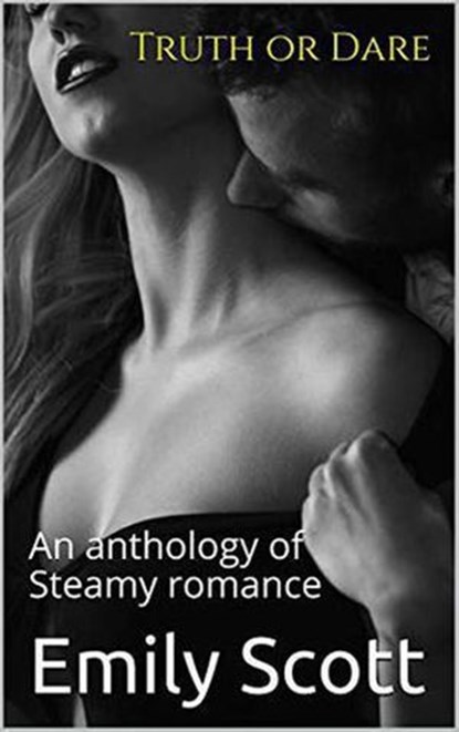 Truth or Dare, Emily Scott - Ebook - 9798201650117