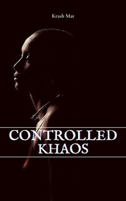 Controlled Khaos, Krash Mat - Ebook - 9798201652159