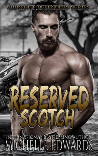 Reserved Scotch, Michelle Edwards - Ebook - 9798201652234