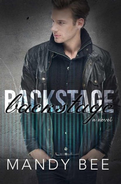 Backstage, Mandy Bee - Ebook - 9798201652869