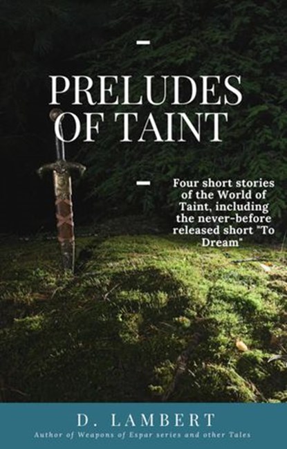 Preludes of Taint, D. Lambert - Ebook - 9798201653071