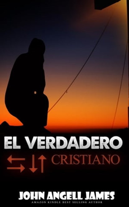 El verdadero cristiano, John Angell James - Ebook - 9798201660437