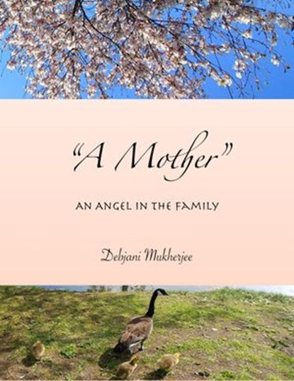 A Mother (An Angel in the Family), Debjani Mukherjee - Ebook - 9798201664954