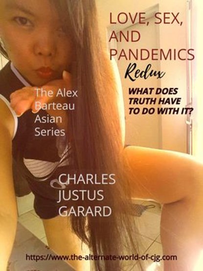Love, Sex, and Pandemics: Redux, Charles Justus Garard - Ebook - 9798201672256