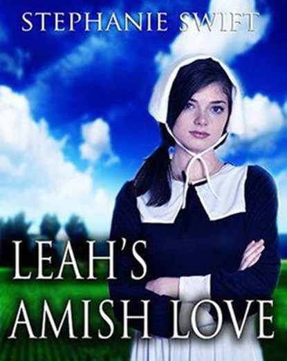 Leah's Amish Love, Stephanie Swift - Ebook - 9798201677695