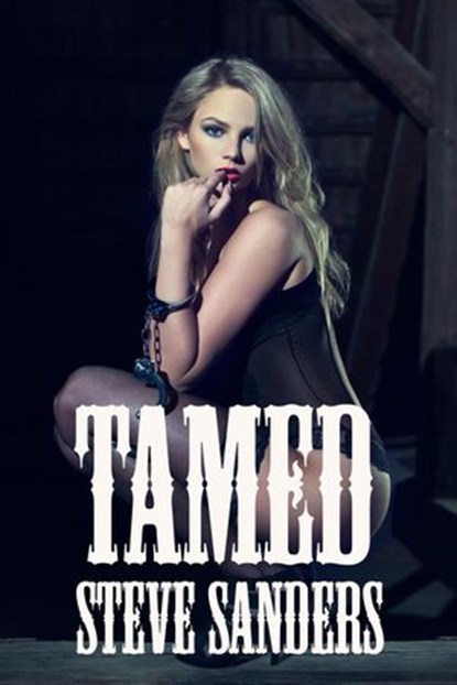 Tamed, Steve Sanders - Ebook - 9798201690625
