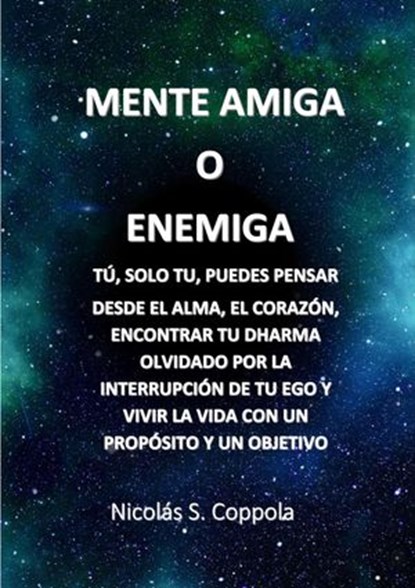 Mente Amiga o Enemiga, Nicolás S. Coppola - Ebook - 9798201699123