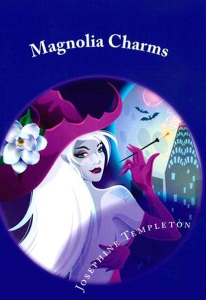 Magnolia Charms, Josephine Templeton - Ebook - 9798201699703