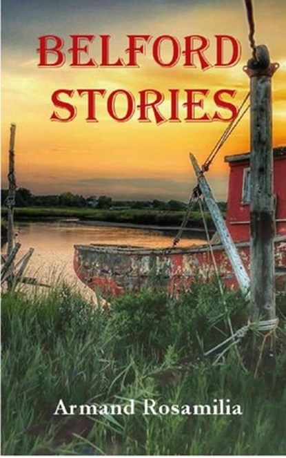 Belford Stories, Armand Rosamilia - Ebook - 9798201714192