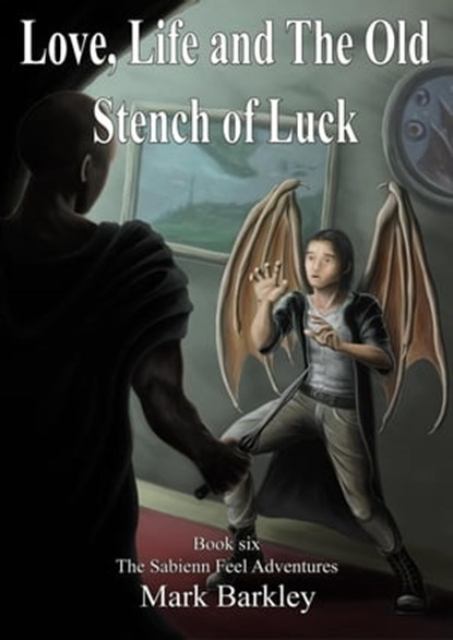 Love, Life and The Old Stench of Luck, Mark Barkley - Ebook - 9798201715281
