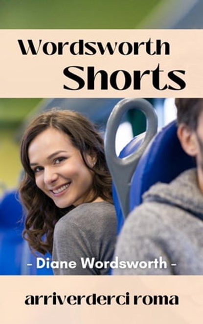 Arriverderci Roma, Diane Wordsworth - Ebook - 9798201718497