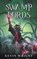 Swamp Lords, WRIGHT,  Kevin - Paperback - 9798201718695