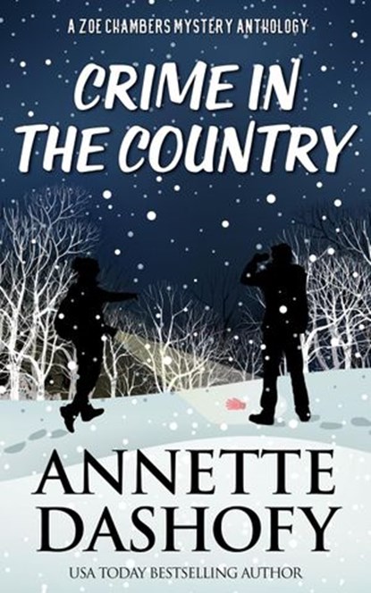 Crime in the Country, Annette Dashofy - Ebook - 9798201718930