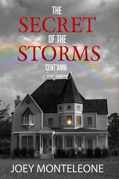 The Secret of the Storms, Joey Monteleone - Ebook - 9798201719388