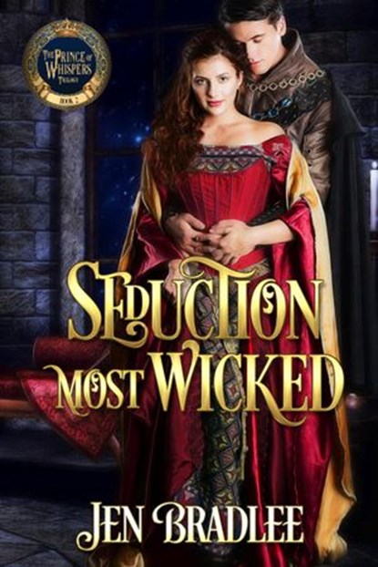 Seduction Most Wicked, Jen Bradlee - Ebook - 9798201730918