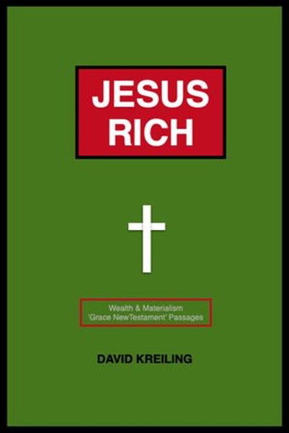 Jesus Rich, David Kreiling - Ebook - 9798201740481