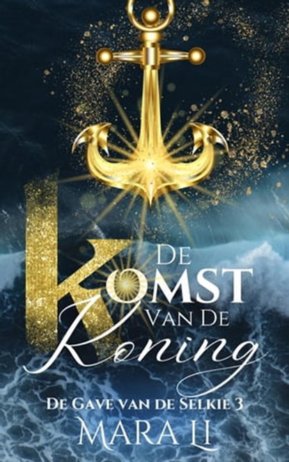 De Komst van de Koning, Mara Li - Ebook - 9798201742836