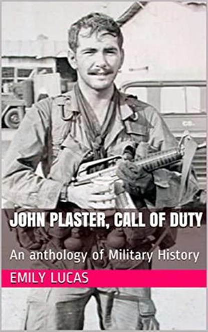 John Plaster, Call of Duty, Emily Lucas - Ebook - 9798201752217